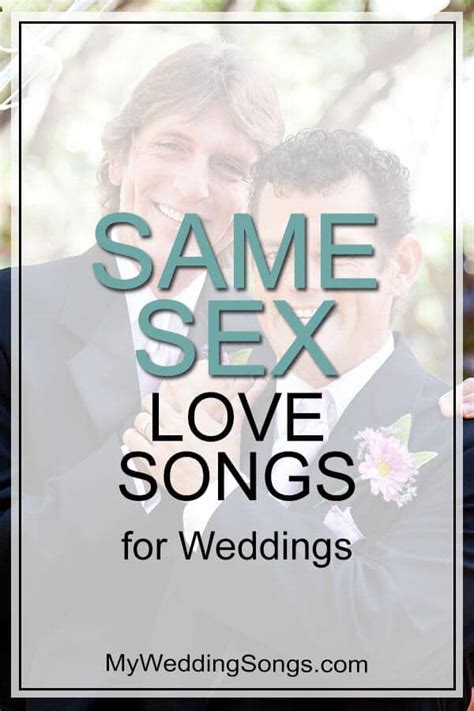 Love Songs For Same Sex Weddings My Wedding Songs