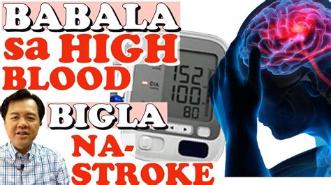 Babala Sa High Blood Bigla Na Stroke By Doc Willie Ong Youtube