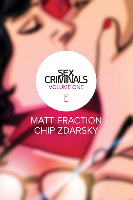 Comics Roundup 39 Sex Criminals Vol 1 Zezee With Books