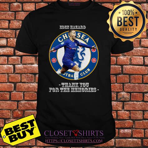 Barn Hazard Chelsea Football Club Thank You For The Memories Shirt