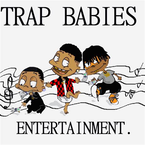 Trap Babies On Audiomack