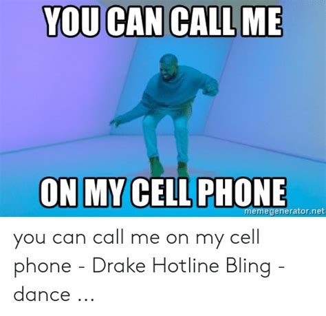 Emegeneratornet You Can Call Me On My Cell Phone Drake