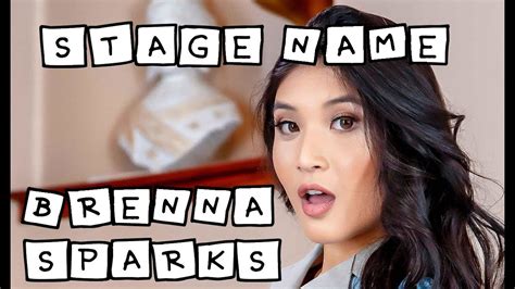 Stage Name Brenna Sparks Reboot Youtube