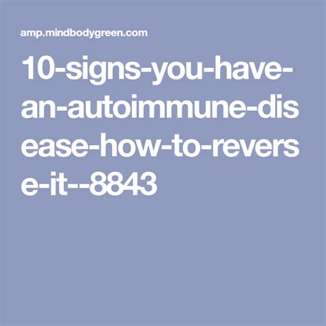 12 Common Symptoms Of Autoimmune Diseases To Know Autoimmune