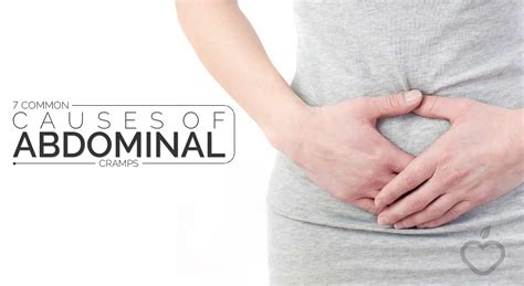 7 Common Causes Of Abdominal Cramps Positive Health Wellness
