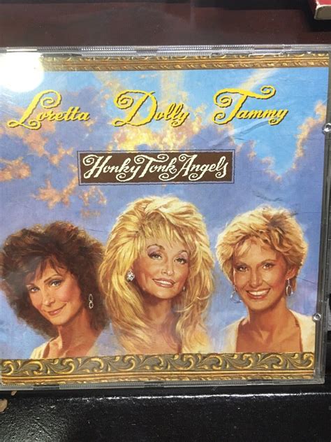 Honky Tonk Angels By Dolly Parton Loretta Lynn Tammy Wynette Cd