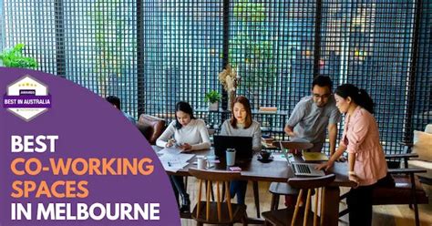 10 Best Co Working Space Melbourne Has To Offer 2024 Funempire