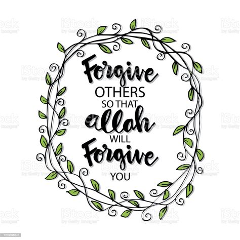 Forgive Others So That Allah Will Forgive You Muslim Quote Stock