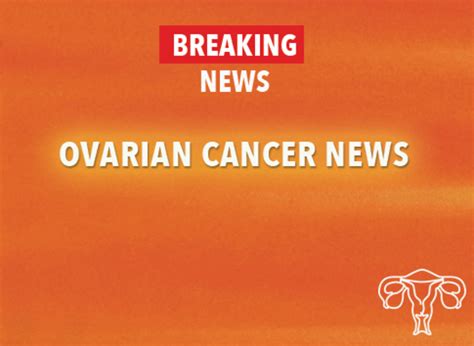 A New Treatment Combination Improves Responses In Ovarian Cancer