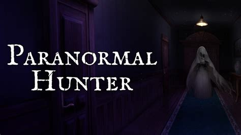 Co Op Survival Horror Game Paranormal Hunter Revealed During Uploadvr