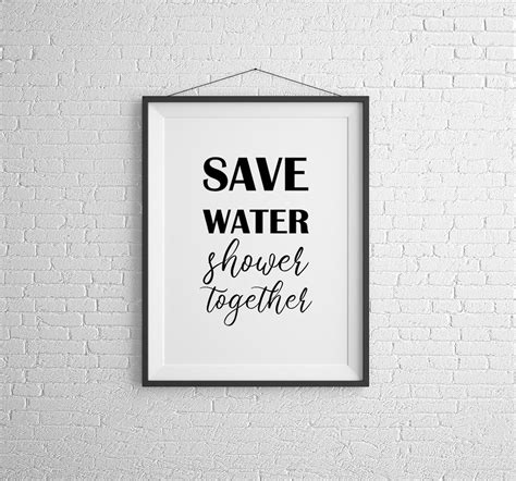 Save Water Shower Together Bathroom Wall Art Funny Poster Etsy