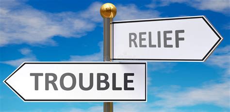 Trouble And Relief As A Choice Pictured As Words Trouble Relief On