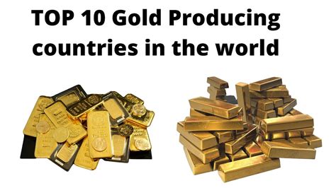 Top 10 Gold Producing Countries In The World Youtube