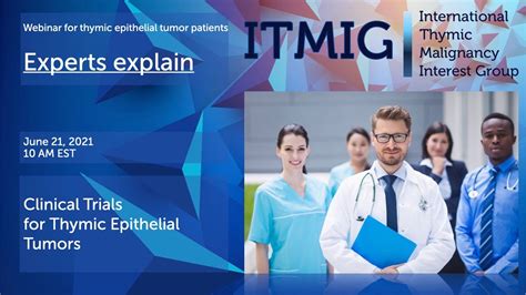 Clinical Trials For Thymic Epithelial Tumors Monday June 21 2021 At