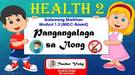 Health 2 Pangangalaga Sa Ilong Youtube