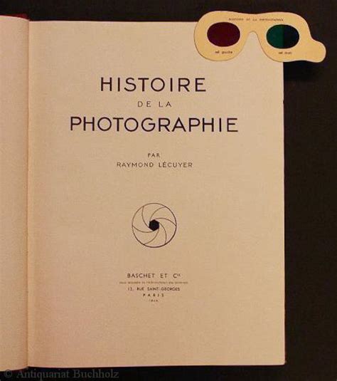 Histoire De La Photographie By Von Raymond Lécuyer Hardcover 1945