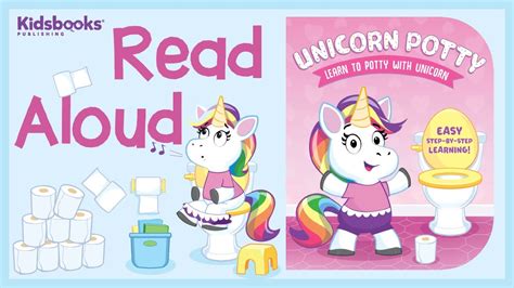 Read Aloud Unicorn Potty Kidsbooks Publishing Youtube