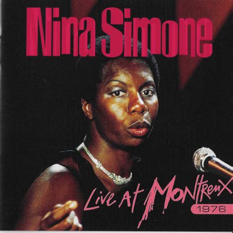 Nina Simone Live At Montreux 1976 Reviews Album Of The Year