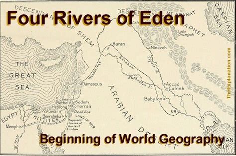 Four Rivers Of Eden The Beginning Of World Geography Yes We Can