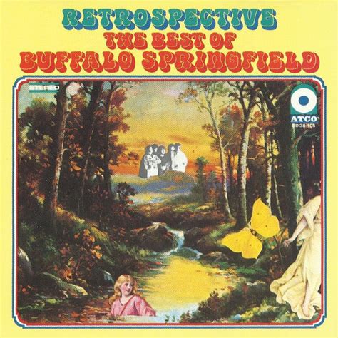 Retrospective The Best Of Buffalo Springfield Music Stephen Stills