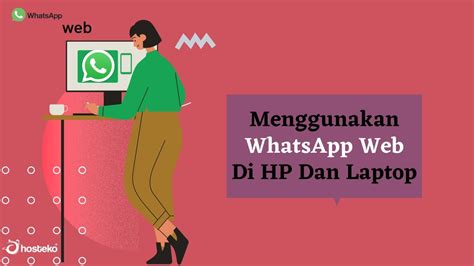 Menggunakan WhatsApp Web Di HP Dan Laptop Hosteko Blog