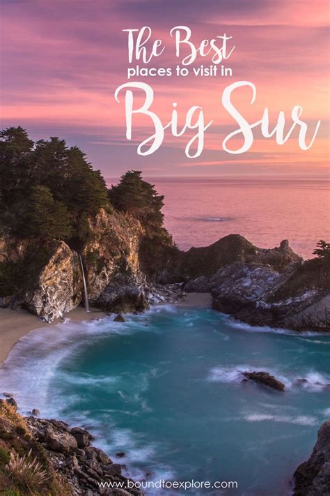 The Best Places To Visit In Big Sur Driving Highway 1 In California