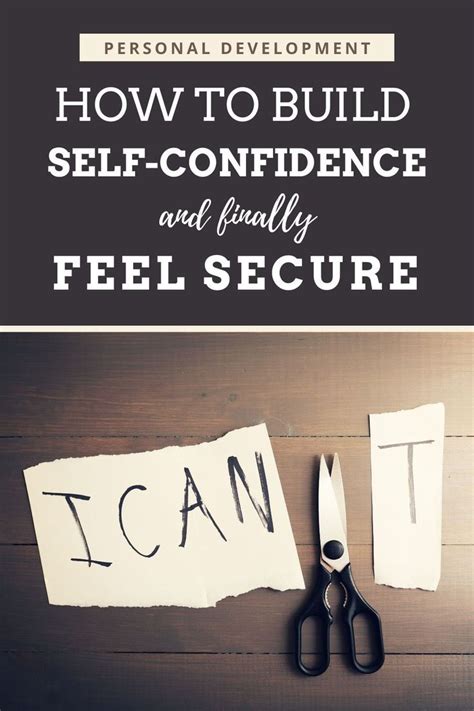How To Build Self Confidence And Finally Feel Secure Self Confidence