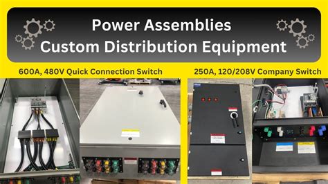 Power Assemblies Custom Distribution Equipment