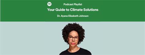 Dr Ayana Elizabeth Johnson Of How To Save A Planet Shares Her Top 5