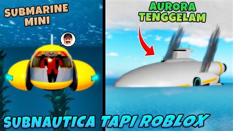 Wow Petualangan Dalam Laut Subnautica Tapi Gratis Versi Roblox Youtube