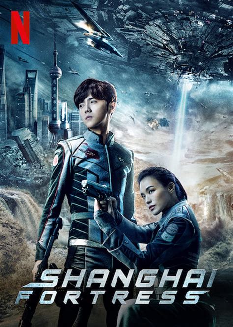 In 2035, aliens have wiped out mega cities around the globe to get their main source of energy, xianteng. Shanghai Fortress | Filme de ficção científica na Netflix ...