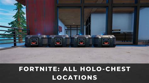 Fortnite All Holo Chest Locations Keengamer