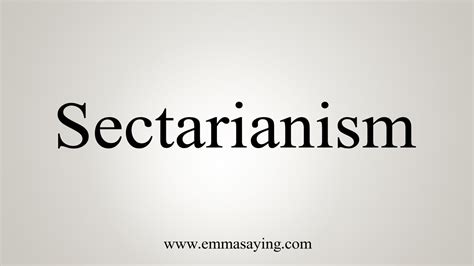 How To Say Sectarianism - YouTube