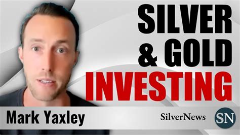 Mark Yaxley Golden Rule For Silver And Gold Investing Youtube