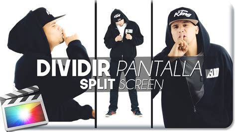 Split screen is made exclusive for final cut pro x. FINAL CUT PRO X TUTORIAL: DIVIDIR PANTALLA - SPLIT SCREEN ...