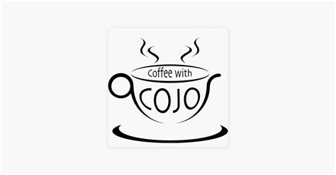 ‎coffee With Cojo On Apple Podcasts