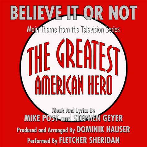 Believe It Or Not Theme From The Greatest American Hero By Mike Post