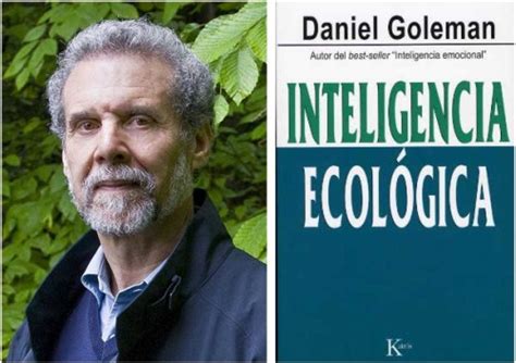 Inteligencia EcolÓgica De Daniel Goleman La Revolución Está En Manos