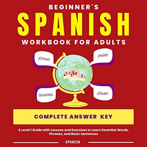The Beginners Spanish Language Learning Workbook For Adults By Spanz2a
