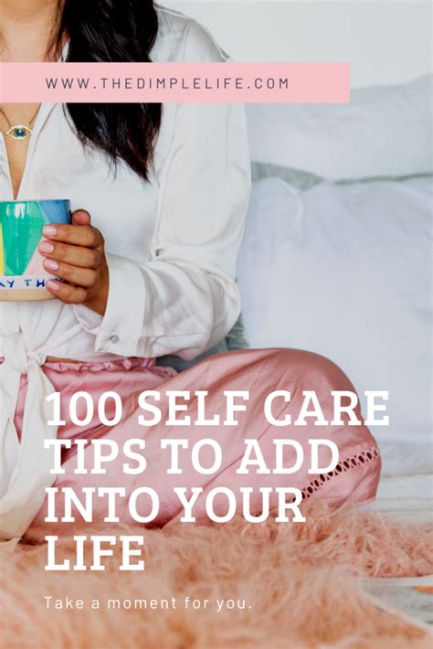 100 Ways To Add Self Care Into Your Everyday The Dimple Life