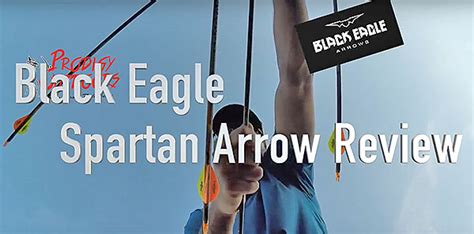 Black Eagle Arrows Review Of The Spartan Bowhuntingnet