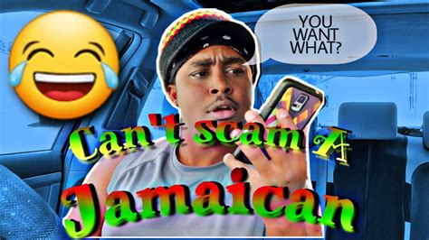 can t scam a jamaican { jamaican comedy } youtube
