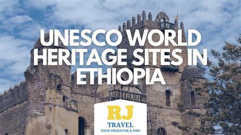 Unesco World Heritage Sites In Ethiopia Youtube