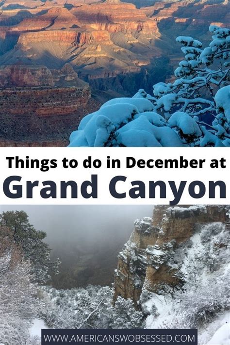 Travel Tips For Visiting The Grand Canyon In December With Fewer Crowds
