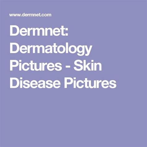Dermnet Dermatology Pictures Skin Disease Pictures Skin Disease