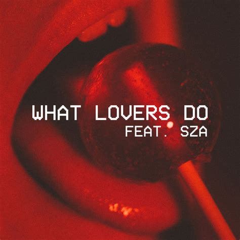 Maroon 5 Feat Sza What Lovers Do 2017 File Discogs