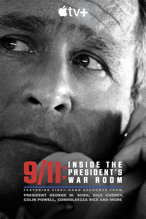 911 Inside The Presidents War Room 2021