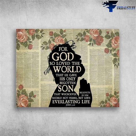 Jesus Poster For God So Loved The World That He Gave His Only