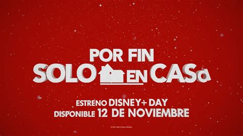 Disney Estrena El Tráiler Oficial En Español De Por Fin Solo En Casa