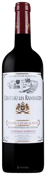 Château Les Rambauds Cuvée Crème De Fûts Bordeaux Supérieur Vivino Hong Kong